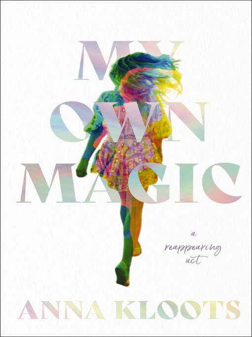 Title details for My Own Magic by Anna Kloots - Wait list